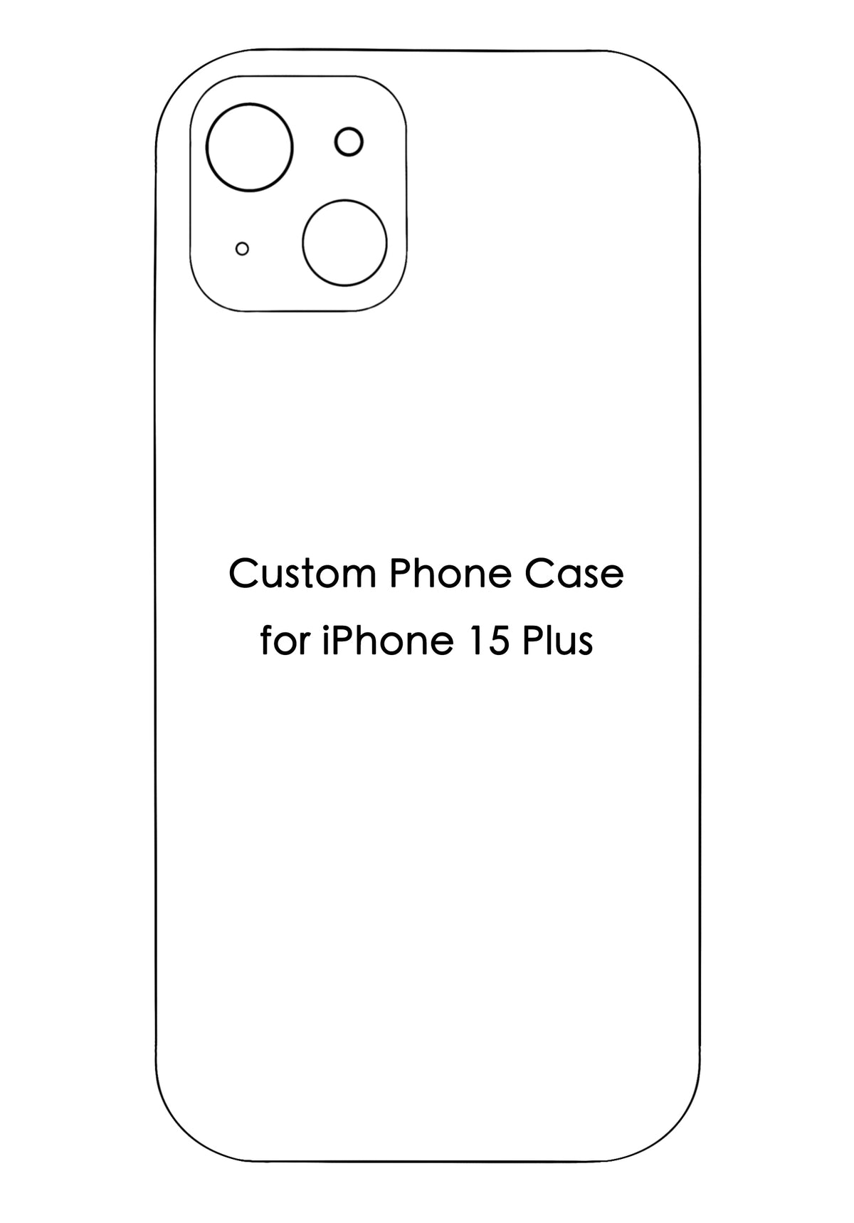 Custom Phone Case Compatible with iPhone 15 Plus PCS-010